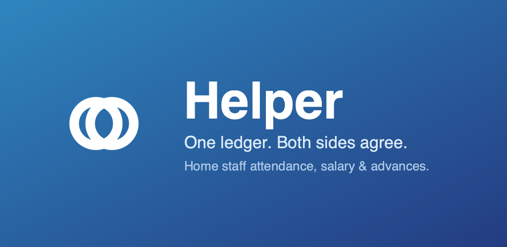 Helper — One ledger. Both sides agree.